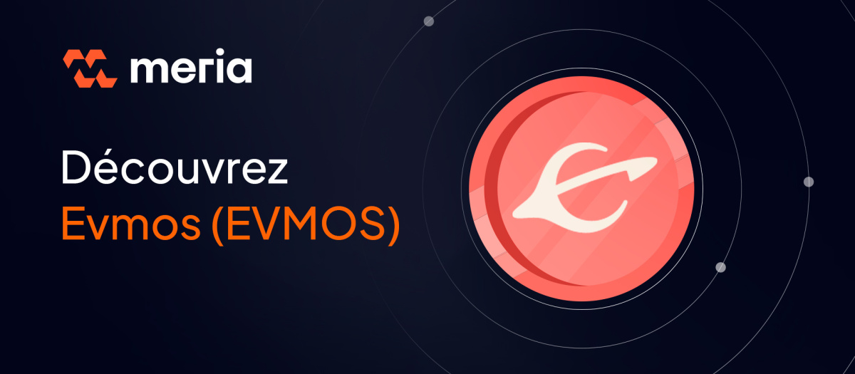 Qu'est-ce que Evmos ?