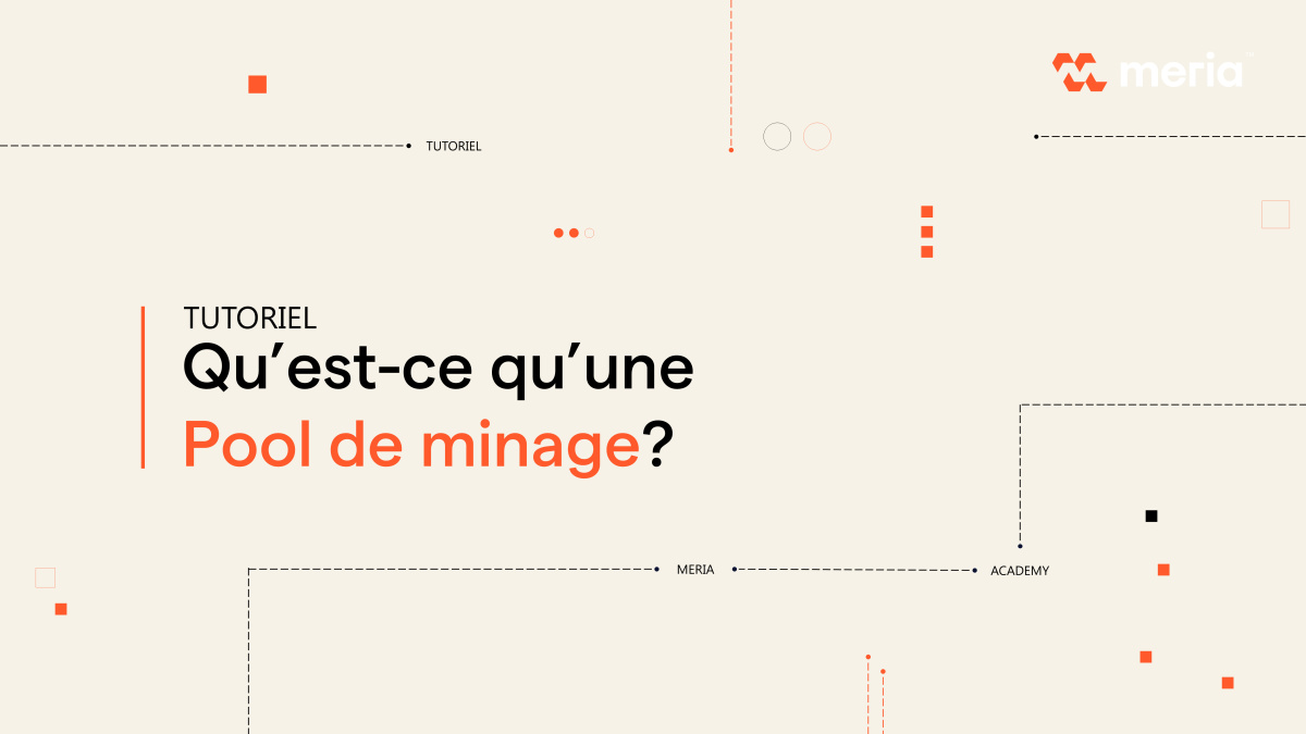 Qu'est-ce qu'une pool de minage ?