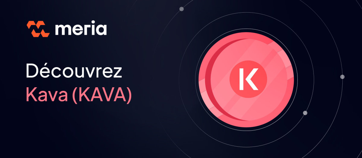 Qu'est-ce que KAVA ?
