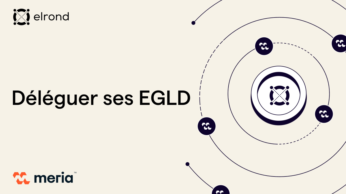 Déléguer ses eGLD depuis le wallet Elrond