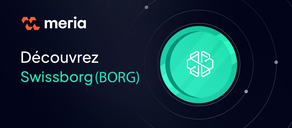 Découvrez Swissborg (BORG)