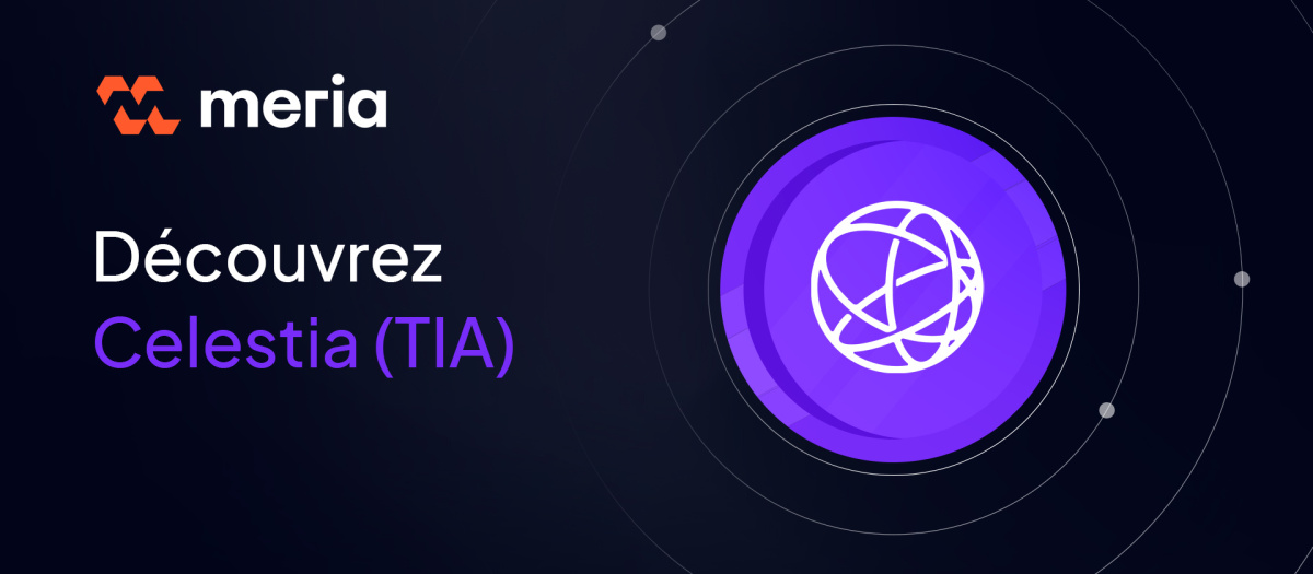 Qu'est-ce que Celestia (TIA) ?