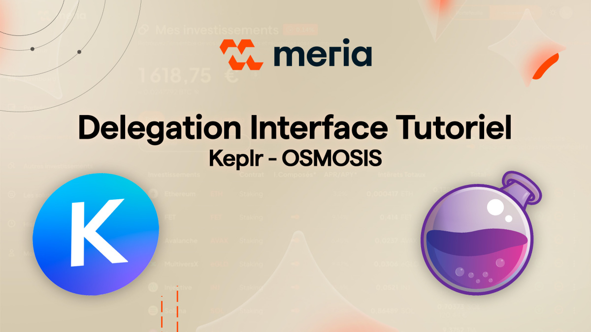 Interface de délégation Tutoriel - Keplr - OSMOSIS