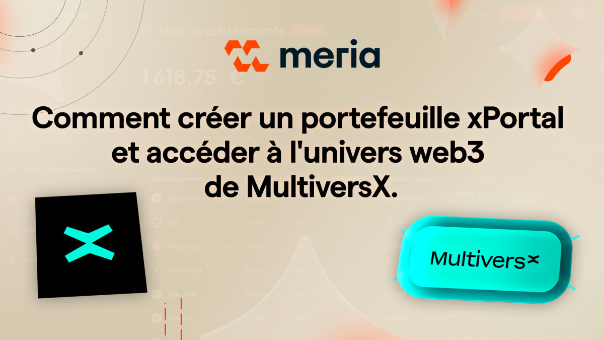 How to create xPortal wallet and get access to the Web3 MultiversX's univers