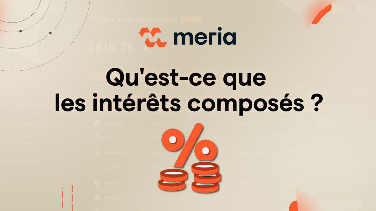 Qu’est-ce que les intérêts composés ?