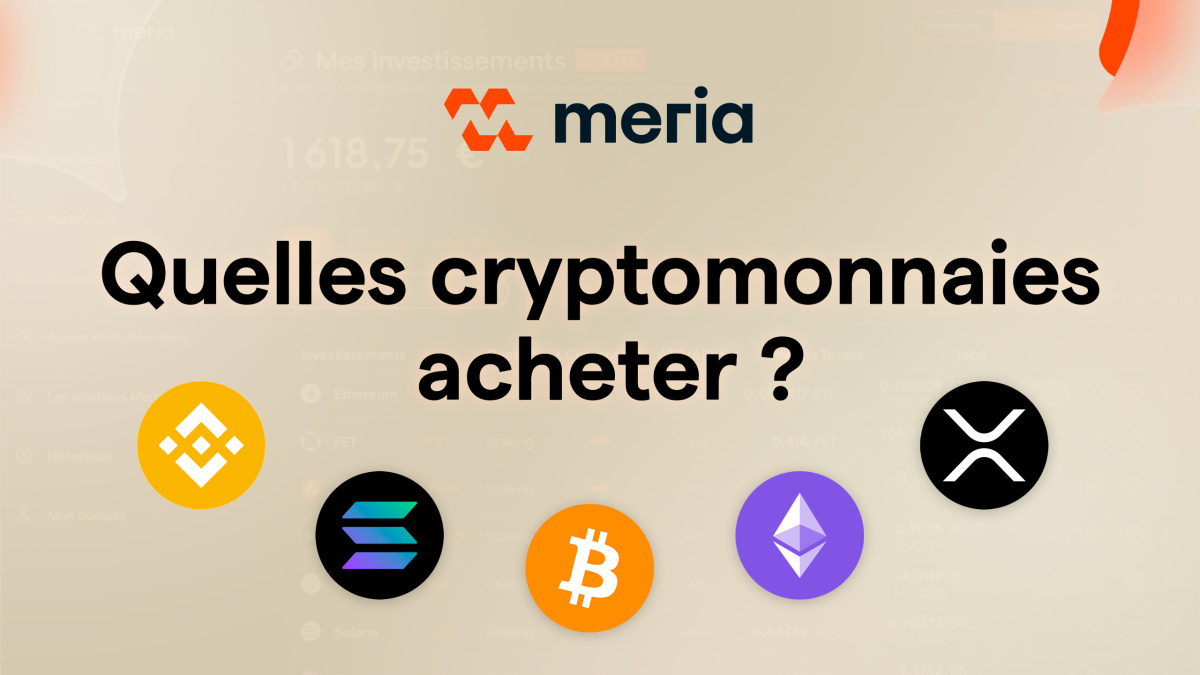 Quelles cryptomonnaies acheter ?