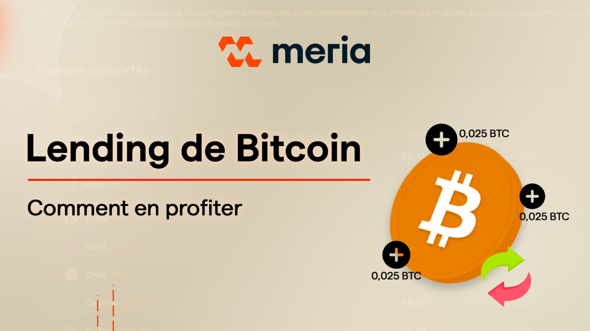 Lending de Bitcoin : Générez des rendements sur vos BTC | Tutoriel