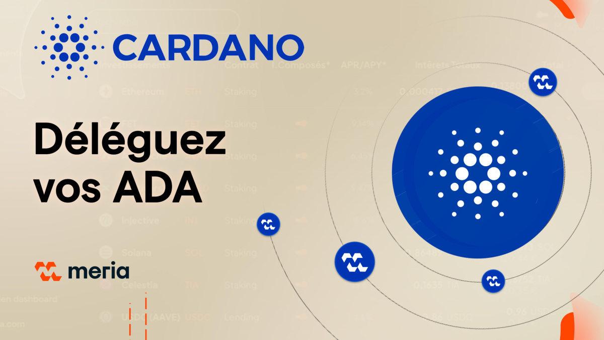 Staking de Cardano (ADA) : Tutoriel de A à Z