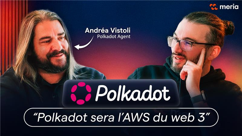 Quel est l’avenir de Polkadot ? | Les dessous de Polkadot par Andrea Vistoli