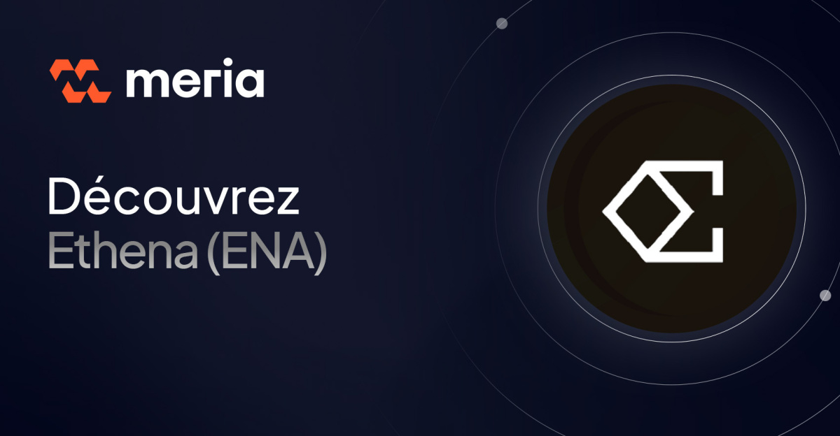 Qu’est-ce qu’Ethena (ENA) ? Le futur mastodonte des stablecoins