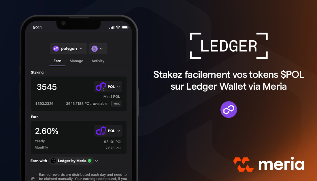 Ledger by Meria : Staking de POL sur Polygon