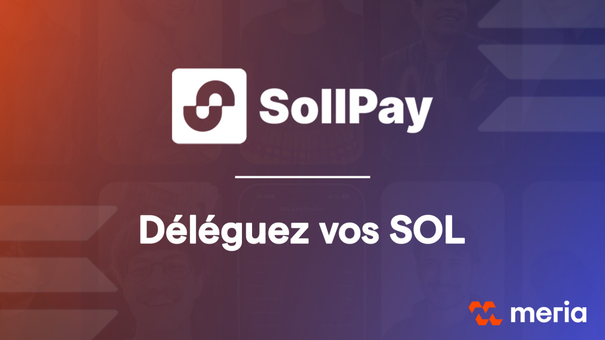 Staking de SOL sur Sollpay (Solana) | Tutoriel complet